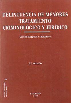 portada Delincuencia de Menores(2ªEd-2008)Tratamiento Criminologico y Juridico (in Spanish)