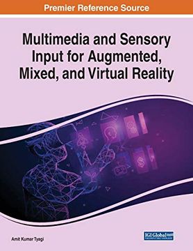 portada Multimedia and Sensory Input for Augmented, Mixed, and Virtual Reality (en Inglés)