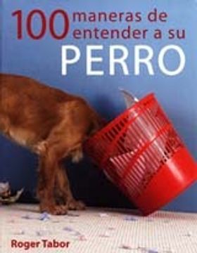 portada 100 Maneras de Entender a Su Perro (in Spanish)