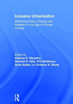 portada Inclusive Urbanization: Rethinking Policy, Practice and Research in the age of Climate Change (en Inglés)