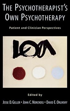 portada The Psychotherapist's own Psychotherapy: Patient and Clinician Perspectives 