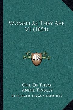 portada women as they are v1 (1854) (in English)