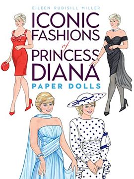 portada Iconic Fashions of Princess Diana Paper Dolls (Dover Royal Paper Dolls) (en Inglés)