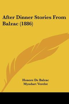 portada after dinner stories from balzac (1886) (in English)