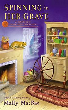 portada Spinning in her Grave (Haunted Yarn Shop Mysteries) (in English)