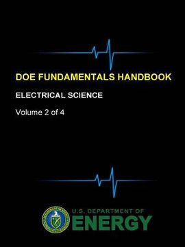 portada DOE Fundamentals Handbook - Electrical Science (Volume 2 of 4) (en Inglés)