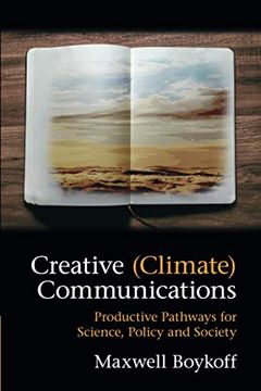 portada Creative (Climate) Communications: Productive Pathways for Science, Policy and Society (en Inglés)