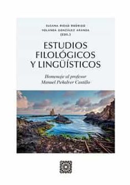portada Estudios Filológicos y Lingüísticos: Homenaje al Profesor Manuel Peñalver Castillo (in Spanish)