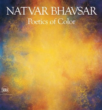 portada Natvar Bhavsar: Poetics of Color (en Inglés)