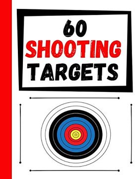 portada 60 Shooting Targets: Large Paper Perfect for Rifles (en Inglés)