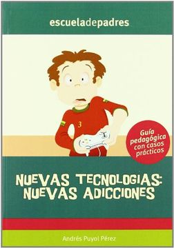 portada Nuevas Tecnologias - Nuevas Adicciones (Escuela de Padres)