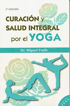portada Curación y Salud Integral por el Yoga (in Spanish)