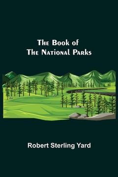 portada The Book of the National Parks (en Inglés)