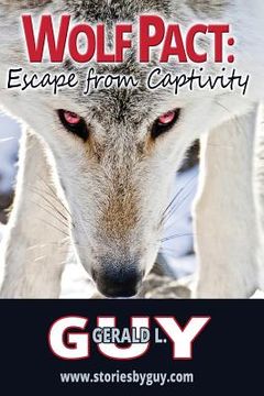 portada Wolf Pact: Escape from Captivity (en Inglés)