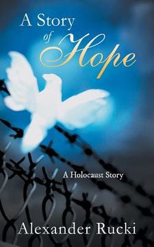 portada A Story of Hope: A Holocaust Story (in English)