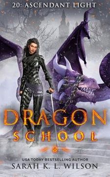 portada Dragon School: Ascendant Light (en Inglés)