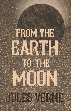 portada From the Earth to the Moon (en Inglés)
