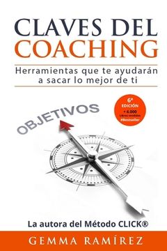 Claves del Coaching: Herramientas que te Ayudaran a Sacar lo Mejor de ti