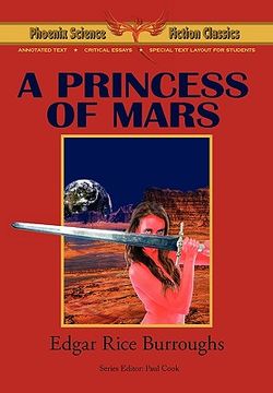 portada a princess of mars - phoenix science fiction classics (with notes and critical essays) (en Inglés)