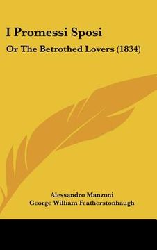 portada i promessi sposi: or the betrothed lovers (1834) (in English)