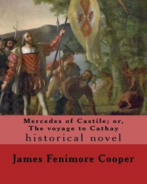portada Mercedes of Castile; or, The voyage to Cathay. By: J. Fenimore Cooper, illustrated By: F. O. C. Darley (in English)