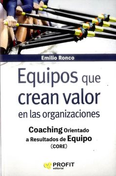 portada Equipos que Crean Valor en las Organizaciones - Emilio Ronco - Libro Físico