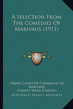 portada a selection from the comedies of marivaux (1911) (en Inglés)