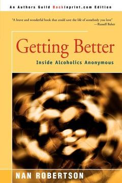 portada getting better: inside alcoholics anonymous (in English)