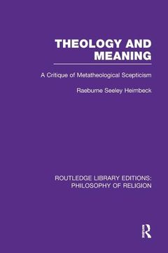 portada Theology and Meaning: A Critique of Metatheological Scepticism (en Inglés)