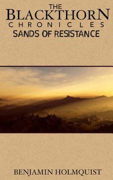 portada The Blackthorn Chronicles: Sands of Resistance (en Inglés)