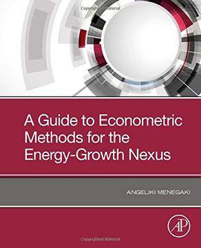 portada A Guide to Econometric Methods for the Energy-Growth Nexus (en Inglés)