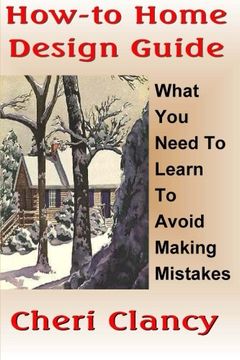 portada How-To Home Design Guide: Learn What To Do Before Making Mistakes (Cambridge Studies in Medieval Life and Thought: Fourth Serie) (Volume 1) (en Inglés)