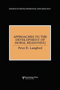 portada Approaches to the Development of Moral Reasoning (Essays in Developemental Psychology) (Essays in Developmental Psychology) 