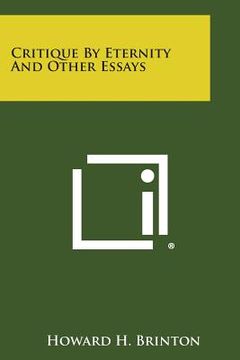 portada Critique by Eternity and Other Essays (en Inglés)