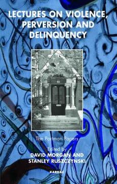 portada lectures on violence, perversion, and delinquency