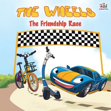 portada The Wheels -The Friendship Race: Children's Picture Book (en Inglés)