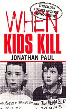 portada When Kids Kill: Shocking Crimes of Lost Innocence (Virgin True Crime)