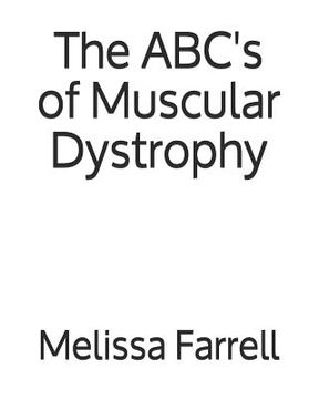 portada The ABC's of Muscular Dystrophy (in English)