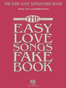 portada The Easy Love Songs Fake Book: Melody, Lyrics & Simplified Chords in the key of c (in English)