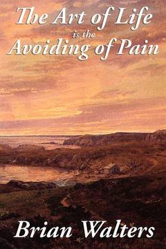 portada the art of life is the avoiding of pain (en Inglés)