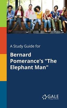 portada A Study Guide for Bernard Pomerance's "The Elephant Man" (in English)