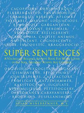 portada Super Sentences: A Vocabulary Building Activity Book for Word Lovers of all Ages, Incuding School age Children. (in English)