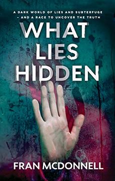 portada What Lies Hidden: A Gripping Psychological Thriller That Will Have you at the Edge of Your Seat: 1