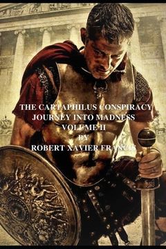 portada Cartaphilus Conspiracy: Journey into Madness (en Inglés)