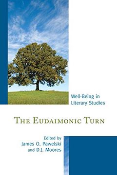 portada The Eudaimonic Turn: Well-Being in Literary Studies 