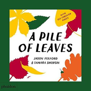 portada A Pile of Leaves: Published in Collaboration With the Whitney Museum of American art (in English)