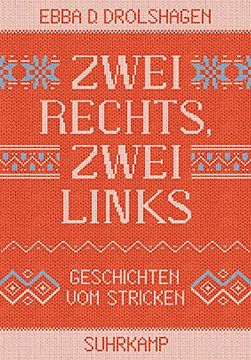 portada Zwei Rechts, Zwei Links: Geschichten vom Stricken (Suhrkamp Taschenbuch) (en Alemán)