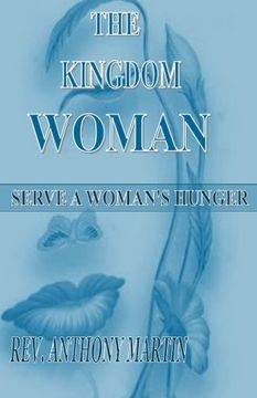 portada The Kingdom Woman: Serve A Woman's Hunger