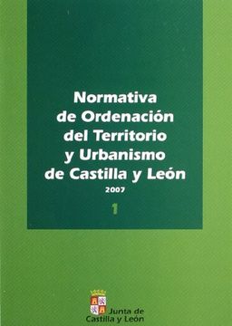 portada NORMATIVA DE ORDENACION DEL TERRITORIO Y URBANISMO DE CASTILLA Y LEON (2 VOLS.)