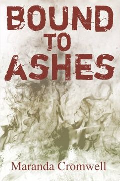 portada Bound to Ashes: Volume 1 (The Altered Sequence)
